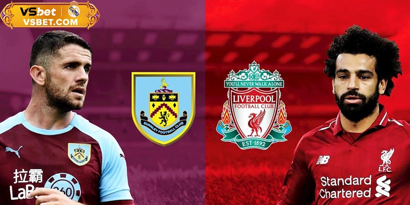 Soi kèo Burnley vs Liverpool, 20:00 ngày 14/09/2025: Lửa thử vàng